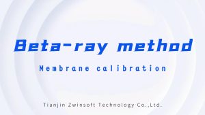 Beta-ray method Membrane calibration